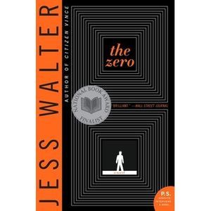 The Zero -- Jess Walter